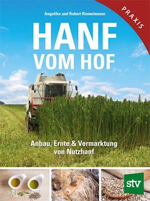 Cover for Angelika Riemelmoser · Hanf vom Hof (Book) (2024)