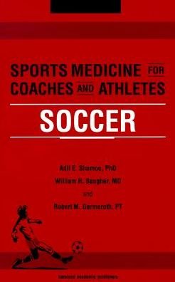 Cover for Adil Shamoo · Sports Medicine for Coaches and Athletes: Soccer (Pocketbok) (1998)