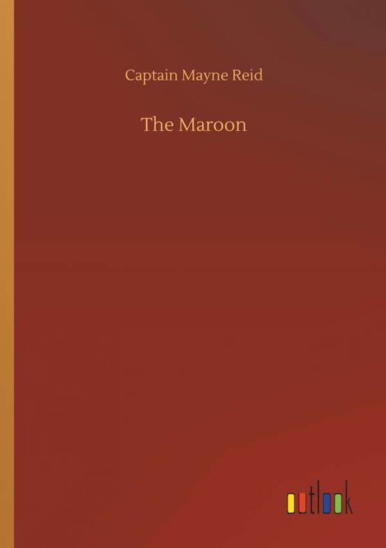 Cover for Reid · The Maroon (Buch) (2018)