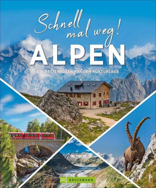 Cover for Blechschmidt · Schnell mal weg! Alpen (N/A)