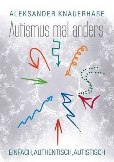 Cover for Knauerhase · Autismus mal anders (Bok) (2016)
