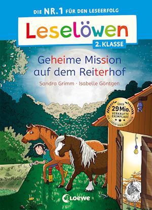 Leselöwen 2. Klasse - Geheime Mission auf dem Reiterhof - Sandra Grimm - Livros - Loewe - 9783743215016 - 16 de agosto de 2023