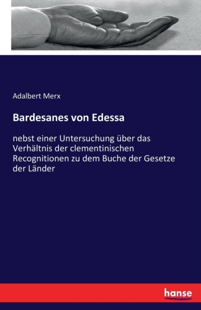 Cover for Adalbert Merx · Bardesanes von Edessa (Paperback Bog) (2017)