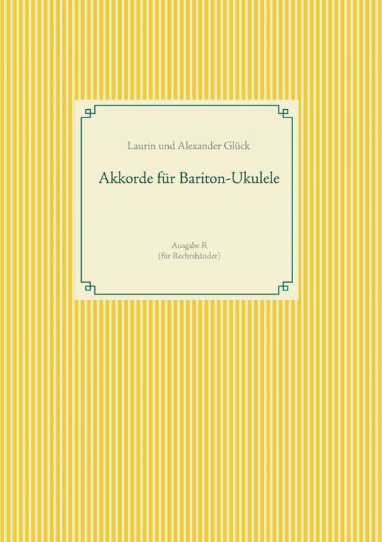 Cover for Glück · Akkorde für Bariton-Ukulele (G-St (N/A)