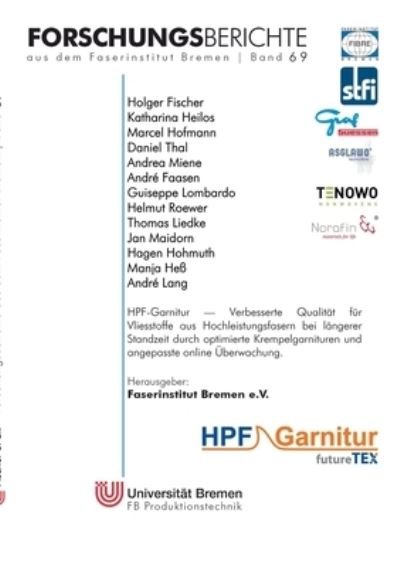 Cover for Holger Fischer · HPF-Garnitur: Verbesserte Qualitat fur Vliesstoffe aus Hochleistungsfasern bei langerer Standzeit durch optimierte Krempelgarnituren und angepasste online UEberwachung (Pocketbok) (2022)