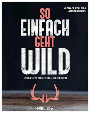 Cover for Keller · So einfach geht Wild (Book) (2024)