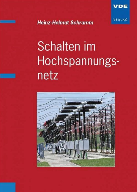 Cover for Schramm · Schalten im Hochspannungsnetz (Book)