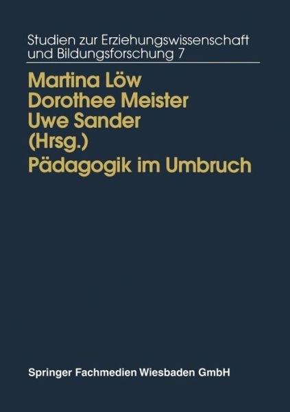 Martina Low · Padagogik Im Umbruch: Kontinuitat Und Wandel in Den Neuen Bundeslandern - Studien Zur Erziehungswissenschaft Und Bildungsforschung (Paperback Book) [1995 edition] (1995)