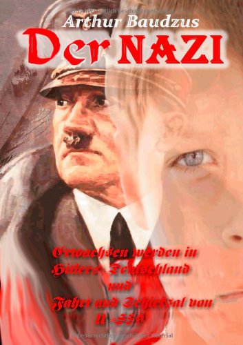 Cover for Arthur Baudzus · Der Nazi (Paperback Book) [German edition] (2008)