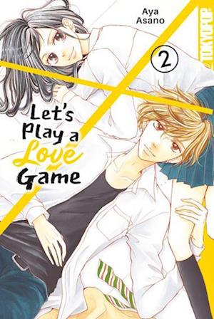 Cover for Aya Asano · Let's Play a Love Game 02 (Book) (2024)