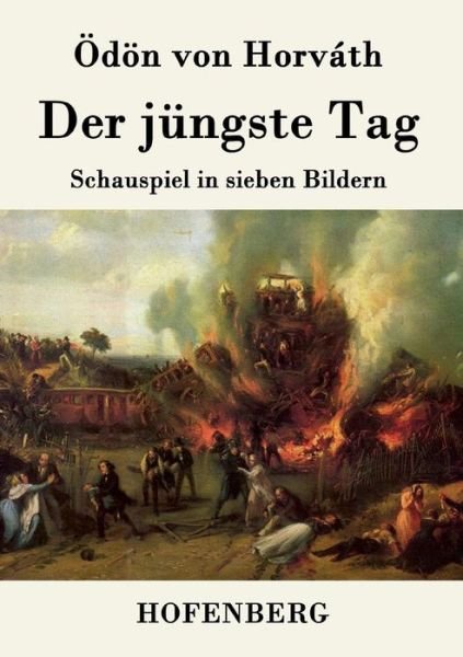 Cover for Odon Von Horvath · Der Jungste Tag (Paperback Bog) (2015)