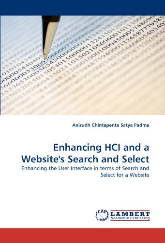 Cover for Anirudh Chintapenta Satya Padma · Enhancing Hci and a Website's Search and Select: Enhancing the User Interface in Terms of Search and Select for a Website (Pocketbok) (2011)