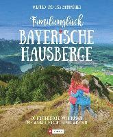 Cover for Bahnmüller · Familienglück Bayer.Hauusber (Book)