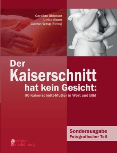 Cover for Caroline Oblasser · Der Kaiserschnitt hat kein Gesicht (Paperback Book) (2008)