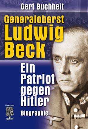 Cover for Gert Buchheit · Generaloberst Ludwig Beck (Inbunden Bok) (2006)