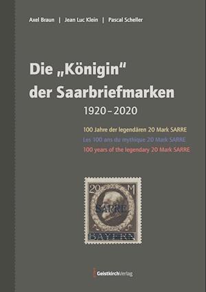 Cover for Axel Braun · Die &quot;Königin&quot; der Saarbriefmarken (Book) (2022)