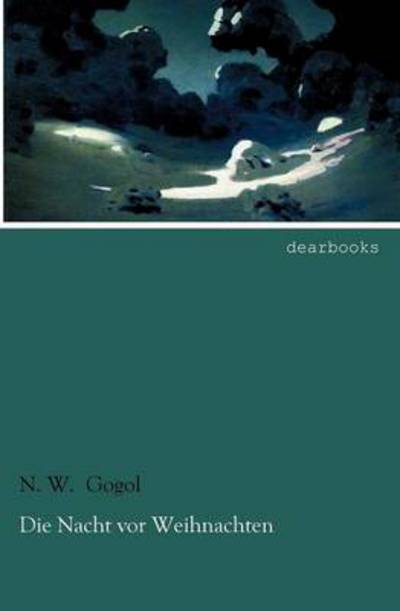 Cover for N. W. Gogol · Die Nacht Vor Weihnachten (Paperback Book) [German edition] (2012)