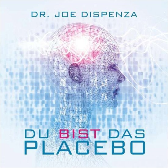 Cover for Koha Verlag · Dispenza, Joe: Du bist das Placebo (CD) (2019)