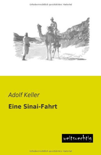 Cover for Adolf Keller · Eine Sinai-fahrt (Paperback Book) [German edition] (2013)