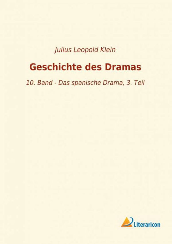 Geschichte des Dramas - Klein - Kirjat -  - 9783965062016 - sunnuntai 25. marraskuuta 2018