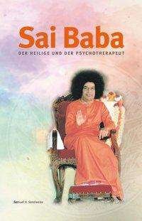 Cover for Sandweiss · Sai Baba - Der Heilige und de (Buch)