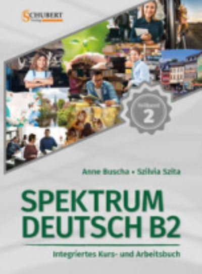 Cover for Anne Buscha · Spektrum Deutsch B2: Teilband 2 (Paperback Book) (2021)