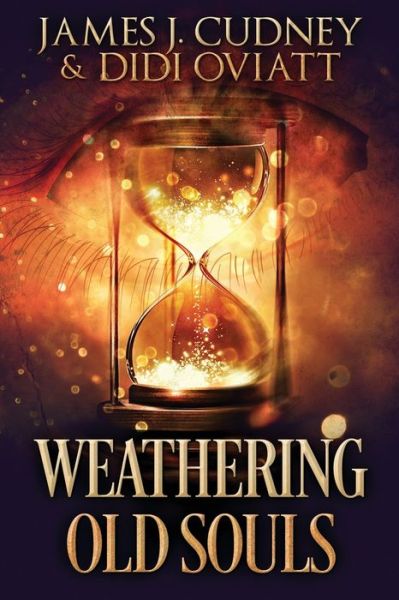 Cover for James J Cudney · Weathering Old Souls (Paperback Book) (2021)