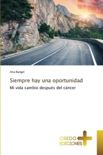 Cover for Ana Rangel · Siempre hay una oportunidad (Paperback Book) (2021)