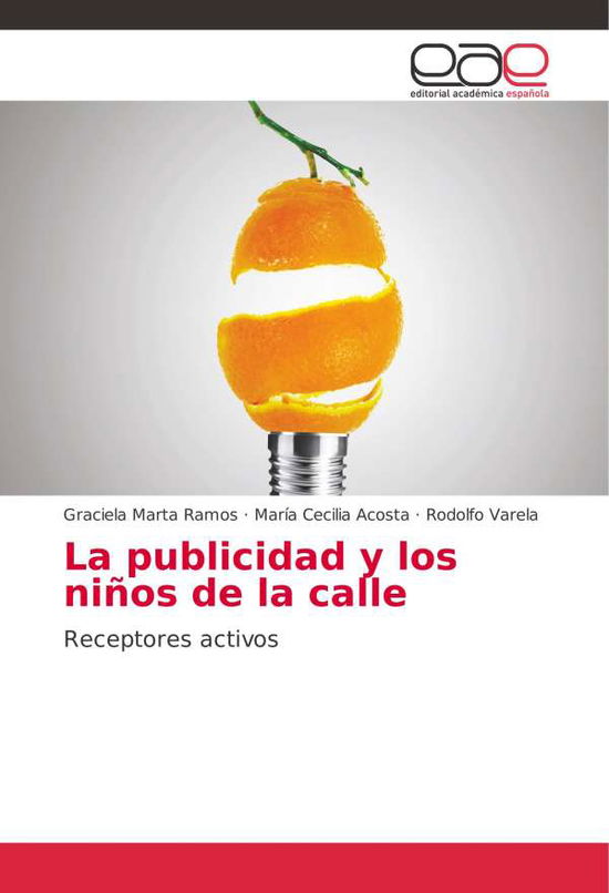 Cover for Ramos · La publicidad y los niños de la c (Book)