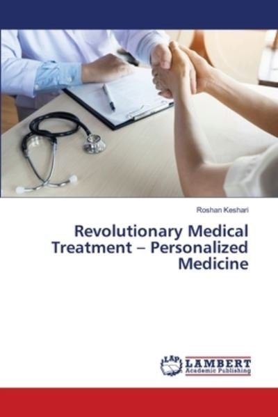 Cover for Keshari · Revolutionary Medical Treatment (Book) (2018)