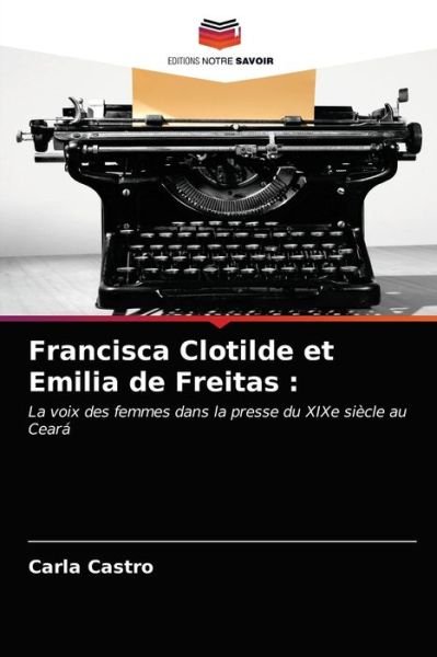 Cover for Castro · Francisca Clotilde et Emilia de (Buch) (2020)