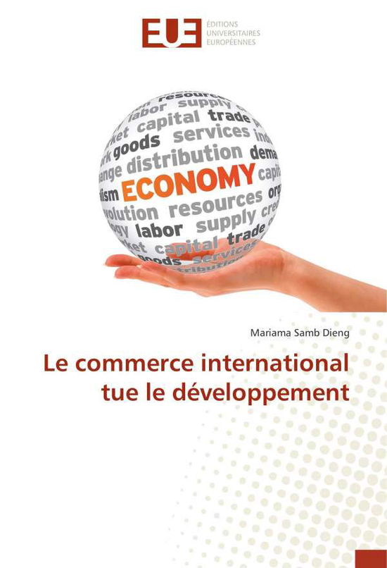 Cover for Dieng · Le commerce international tue le (Book)