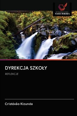 Cover for Cristóvão Kizunda · Dyrekcja Szkoly (Paperback Book) (2020)