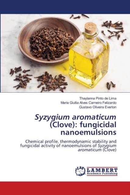 Cover for Thaylanna Pinto de Lima · Syzygium aromaticum (Clove) (Paperback Bog) (2021)