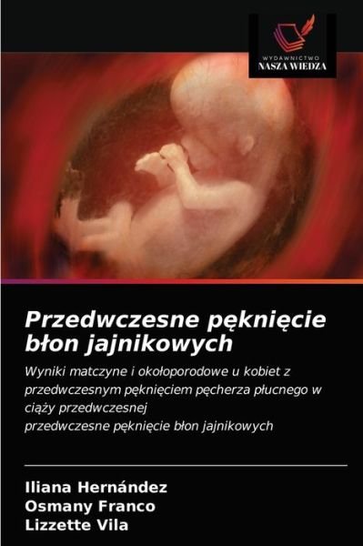 Cover for Iliana Hernández · Przedwczesne p?kni?cie blon jajnikowych (Taschenbuch) (2021)