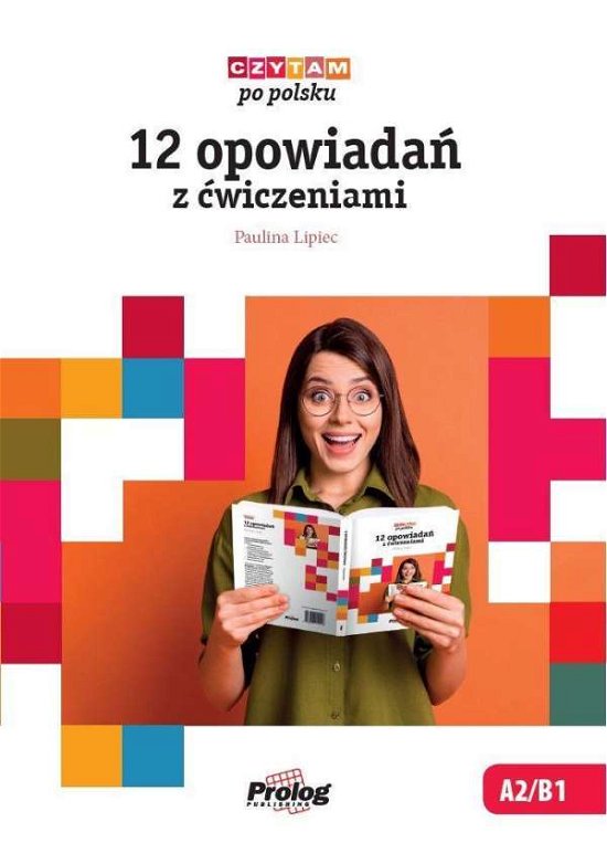 Cover for Czytam po polsku. 12 opowiadan z cwiczeniami (Taschenbuch) (2021)