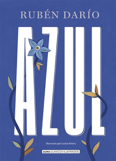 Cover for Rubén Dario · Azul (Hardcover Book) (2020)