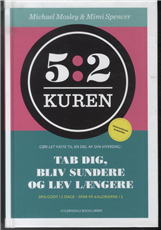 5:2 kuren - Michael Mosley - Bøger - Gyldendal - 9788703061016 - 21. oktober 2013