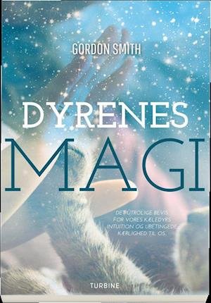 Cover for Gordon Smith · Dyrenes magi (Sewn Spine Book) [1st edition] (2019)