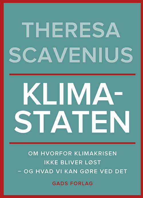 Cover for Theresa Scavenius · Klimastaten (Sewn Spine Book) [1st edition] (2022)