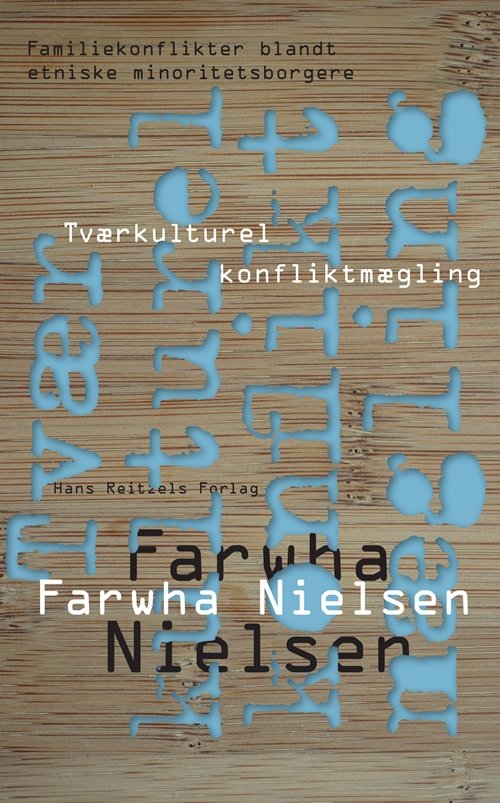 Cover for Parwana Farwha Nielsen · Tværkulturel konfliktmægling (Bound Book) [1º edição] [Indbundet] (2011)