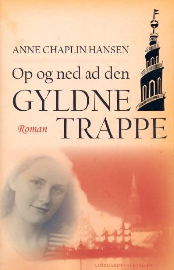 Cover for Anne Chaplin Hansen · Op og ned ad den gyldne trappe (Sewn Spine Book) [1st edition] (2007)