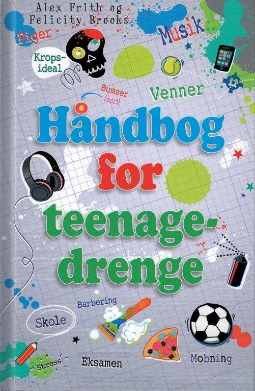 Cover for Felicity Brooks · Håndbog for teenagedrenge (Indbundet Bog) [1. udgave] (2015)