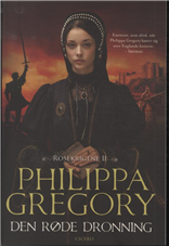 Cover for Philippa Gregory · Rosekrigene: Den røde dronning, spb (Sewn Spine Book) [2e uitgave] (2012)