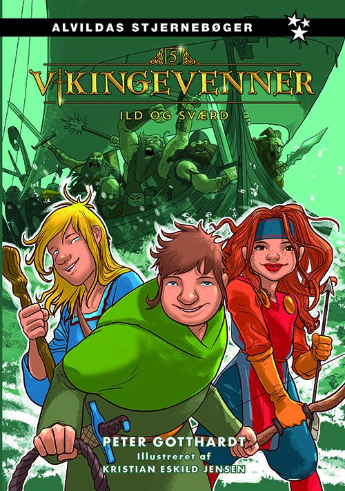 Vikingevenner: Vikingevenner 5: Ild og sværd - Peter Gotthardt - Boeken - Forlaget Alvilda - 9788771659016 - 15 januari 2018