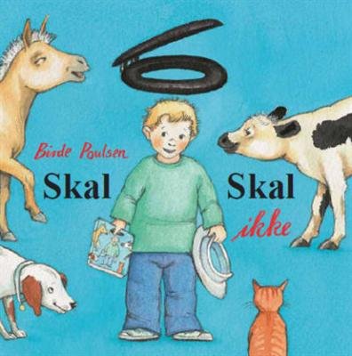 Cover for Birde Poulsen · Skal - Skal ikke (Cardboard Book) [1th edição] (2011)