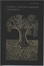 Cover for Ole Togeby · Steder i bevidsthedens landskab - grene på ideernes træ (Sewn Spine Book) [2. wydanie] (2009)