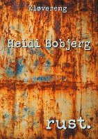 Cover for Heidi Bobjerg · Rust (Paperback Book) [1st edition] (2021)