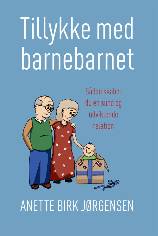 Cover for Anette Birk Jørgensen · Tillykke med barnebarnet (Hardcover Book) [1st edition] (2024)