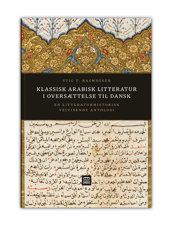 Cover for Stig T. Rasmussen · Proceedings of the Danish Institute in Damascus 14: Klassisk arabisk litteratur i oversættelse til dansk (Innbunden bok) [1. utgave] (2018)